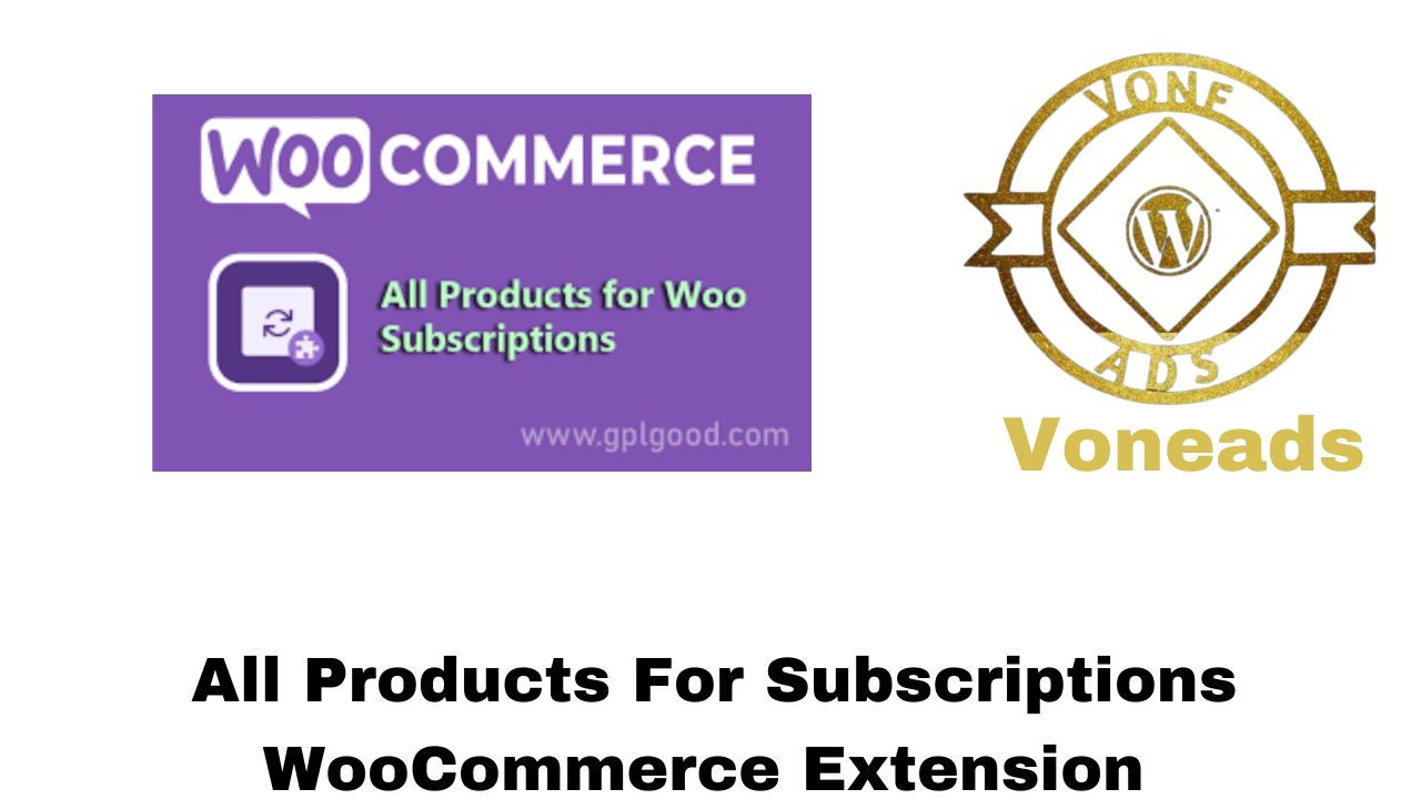 All Products For Subscriptions WooCommerce Extension