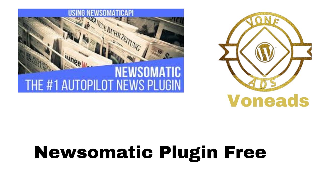 Newsomatic Plugin Free