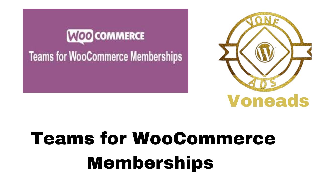 Teams for WooCommerce Memberships