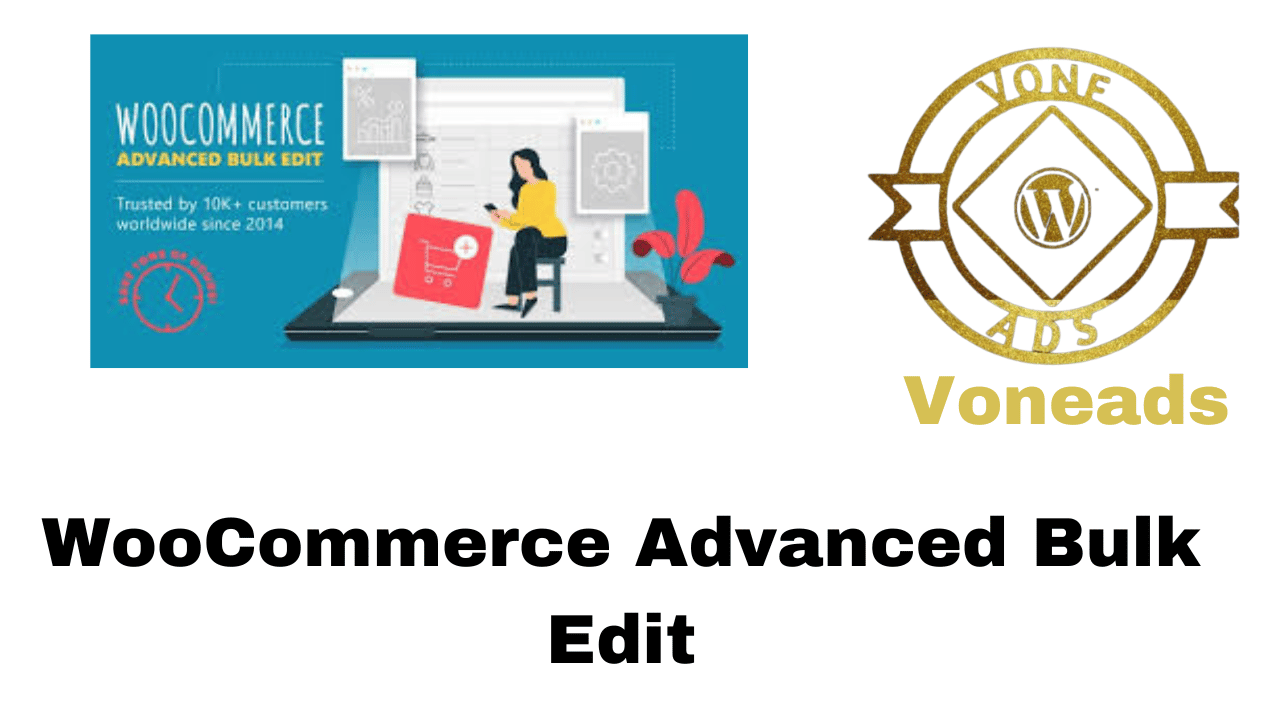 WooCommerce Advanced Bulk Edit