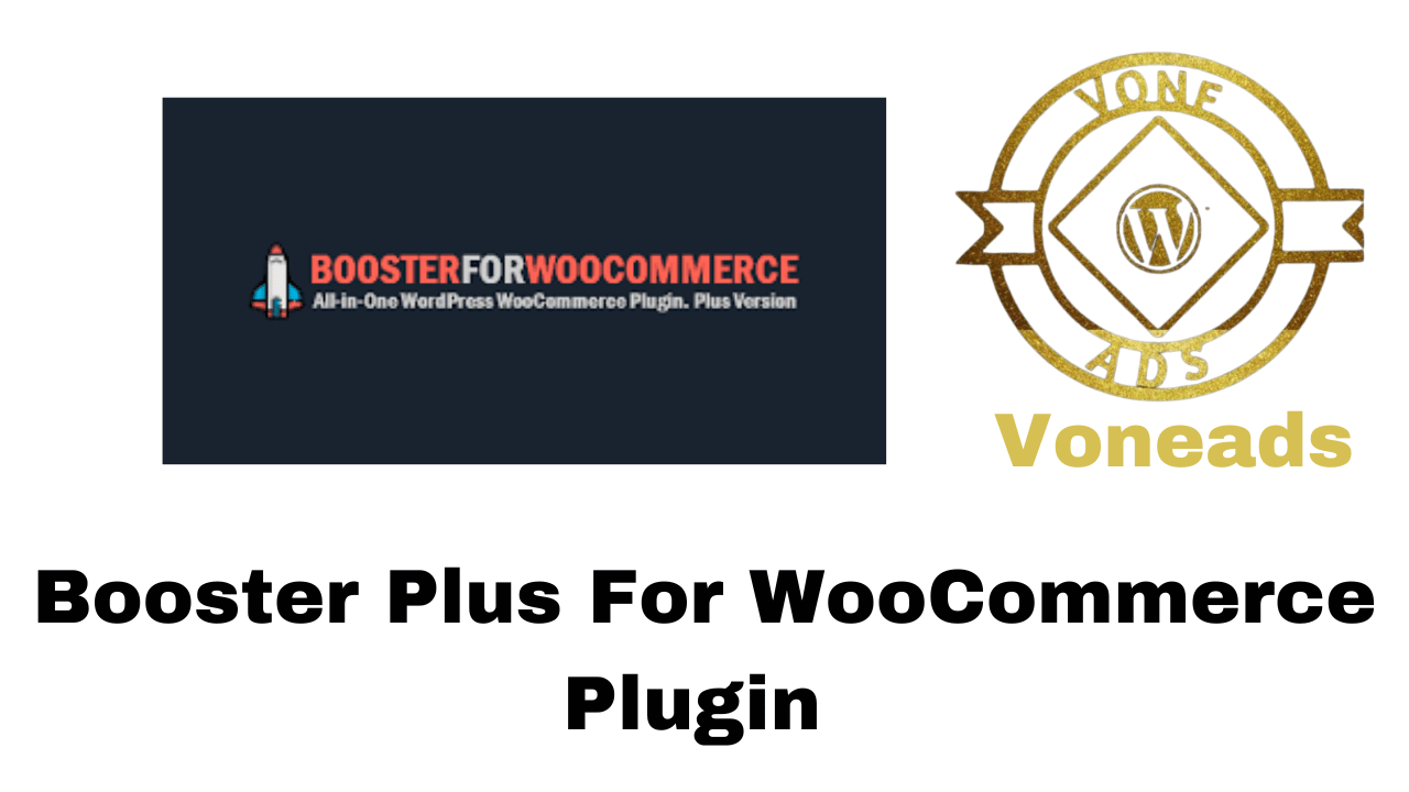 Booster Plus For WooCommerce Plugin