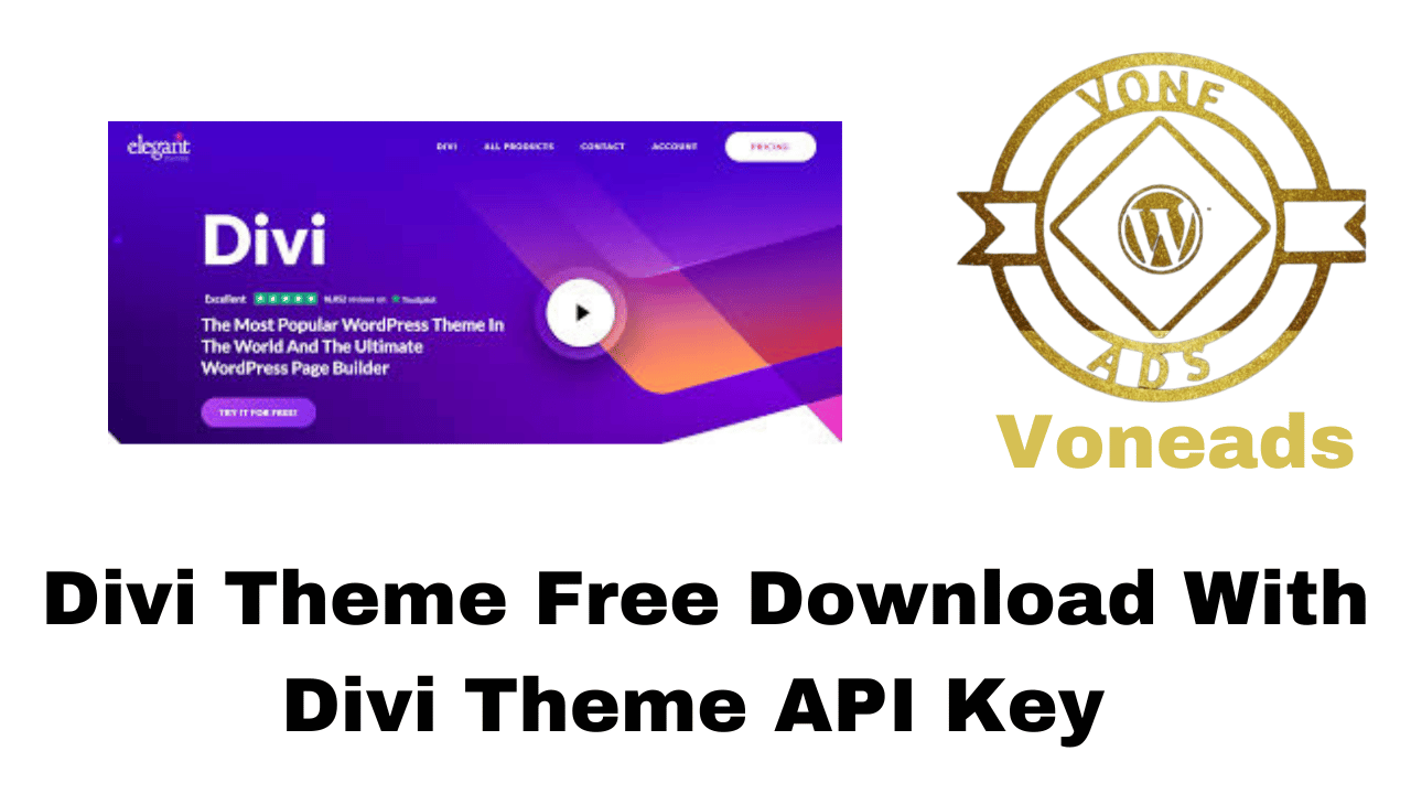 Divi Theme Free Download With Divi Theme API Key