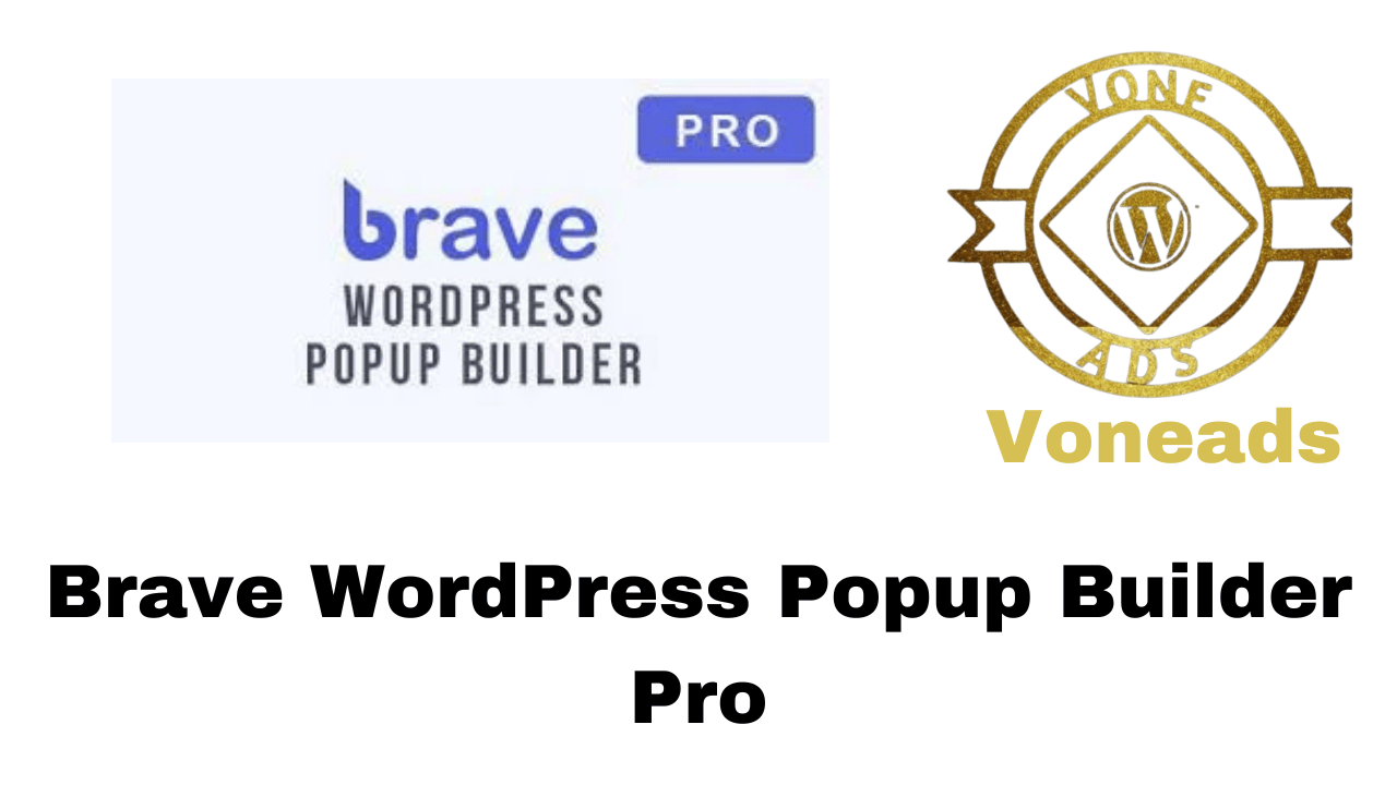 Brave WordPress Popup Builder Pro