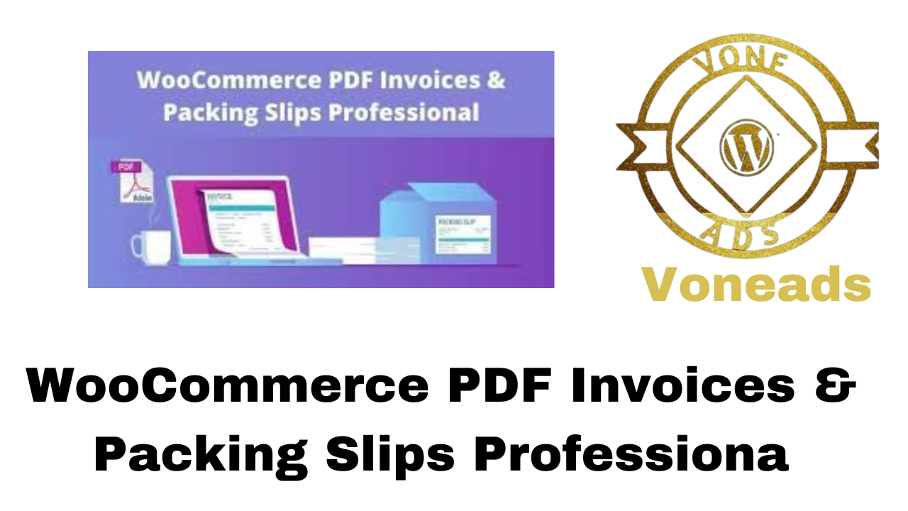 WooCommerce PDF Invoices & Packing Slips Professiona