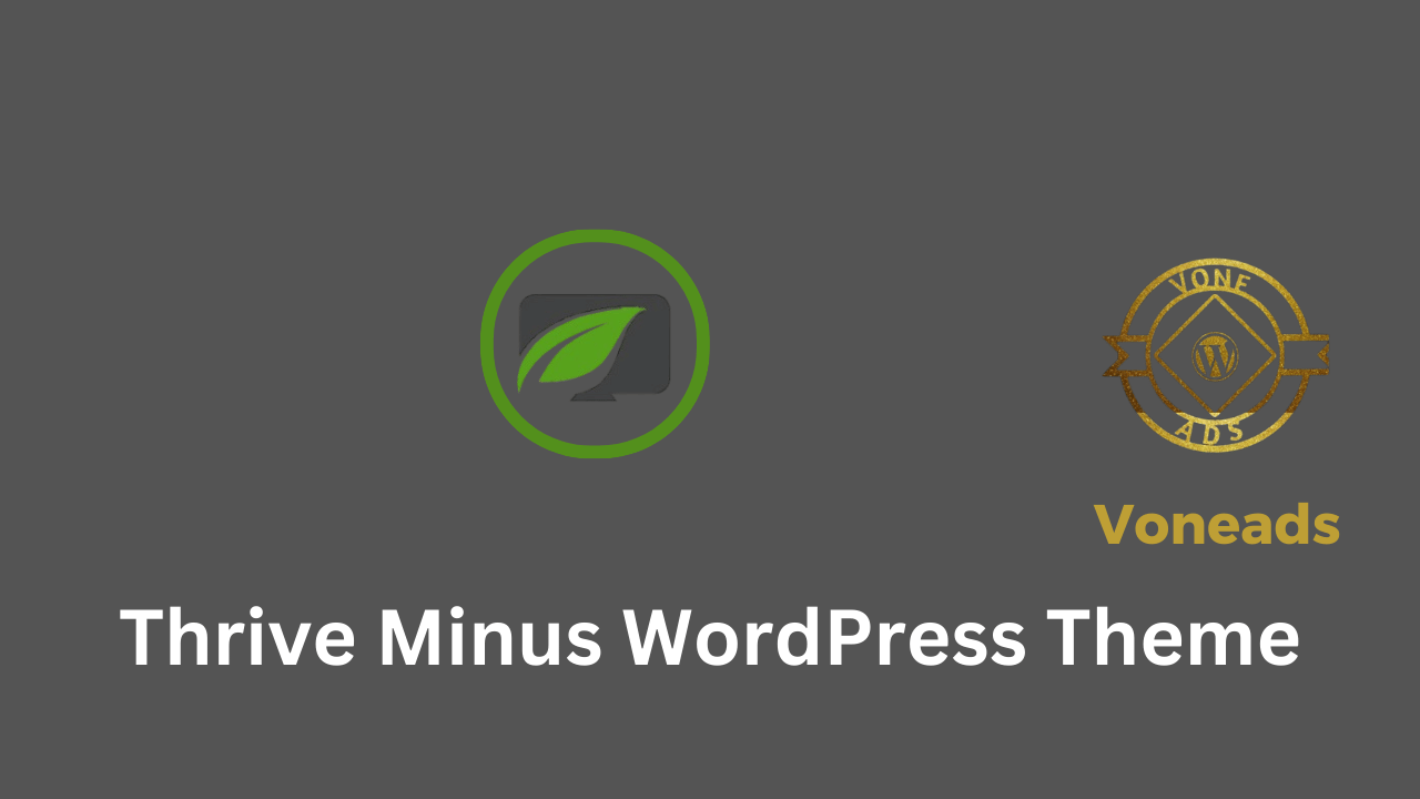 Thrive Minus WordPress Theme