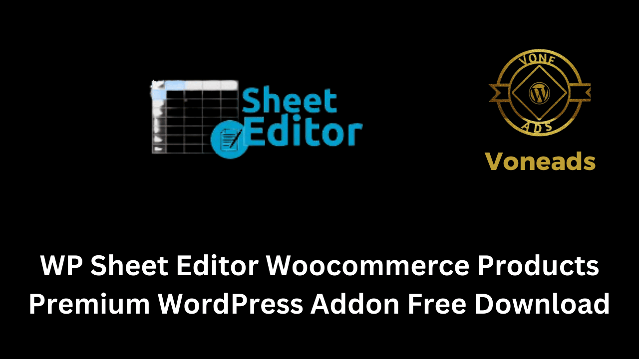 WP Sheet Editor Woocommerce Products Premium WordPress Addon