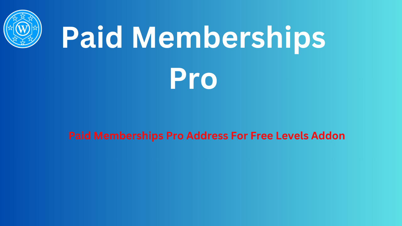 Paid Memberships Pro Address For Free Levels Addon