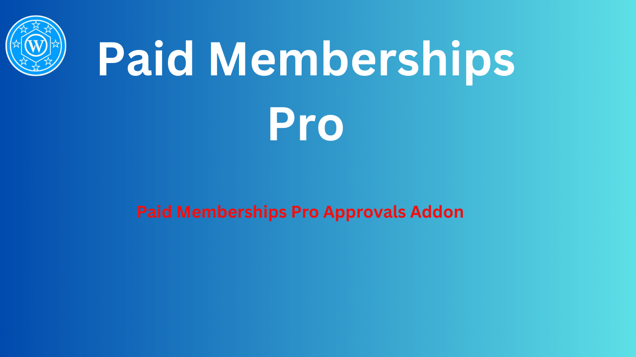 Paid Memberships Pro Approvals Addon