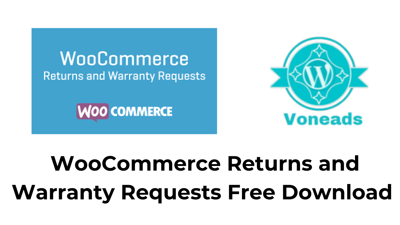 WooCommerce Returns and Warranty Requests Free Download